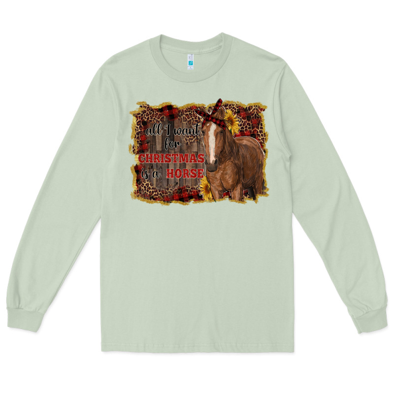 All I Want For Christmas Is A Horse Long Sleeve Tee by RanaPortraitStore | Teevron