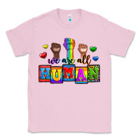 Bubblegum Pink we are all human Classic Tee - Zillion Design Studio