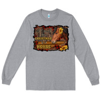 Heather Grey all i want for christmas is a horse brown horse Long Sleeve Tee - RanaPortraitStore