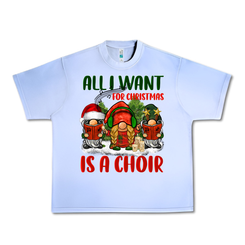 All I Want For Christmas Is A Choir Urban Heavy Tee by BarkalooDesign | Teevron