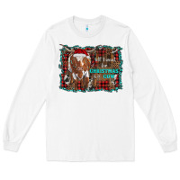 White all i want for christmas is a cow longhorn Long Sleeve Tee - RanaPortraitStore