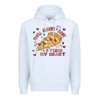 White you'll always have a pizza my heart Premium Hoodie - MaliasSmallBusiness