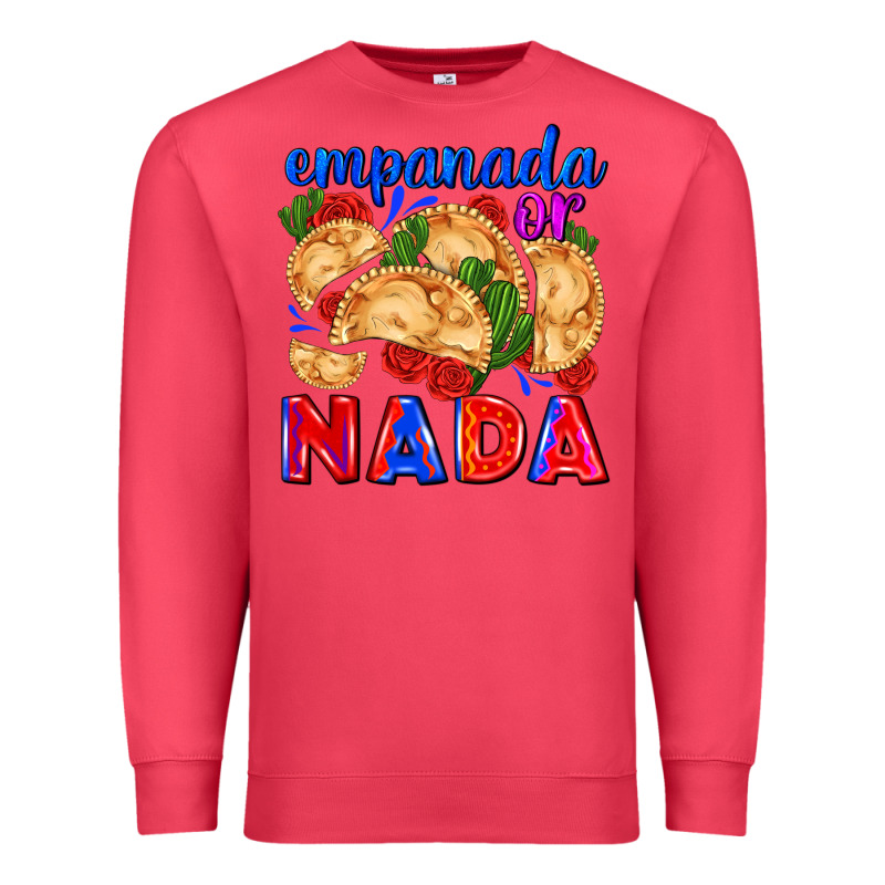 Empanada Or Nada Premium Sweatshirt by AdoDesignShop | Teevron