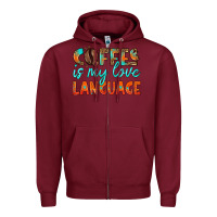 Burgundy coffee is my love language Zipper Hoodie - HRA Design Shop