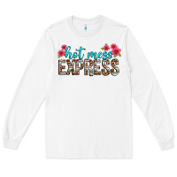 White hot mess express Long Sleeve Tee - texasbilliewilder