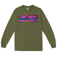 Army Green hot mess never stress Long Sleeve Tee - texasbilliewilder