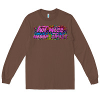 Chestnut hot mess never stress Long Sleeve Tee - texasbilliewilder