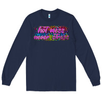 Navy hot mess never stress Long Sleeve Tee - texasbilliewilder
