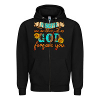 Black forgive one another just as god forgave you Zipper Hoodie - HRA Design Shop