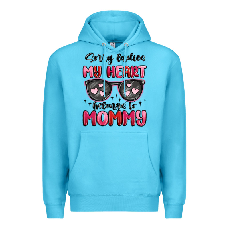 Sorry Ladies My Heart Belongs To Mommy Premium Hoodie by MaliasSmallBusiness | Teevron