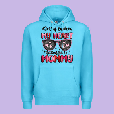 Sorry Ladies My Heart Belongs To Mommy Premium Hoodie Designed By Maliassmallbusiness