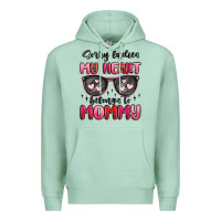 Seafoam sorry ladies my heart belongs to mommy Premium Hoodie - MaliasSmallBusiness