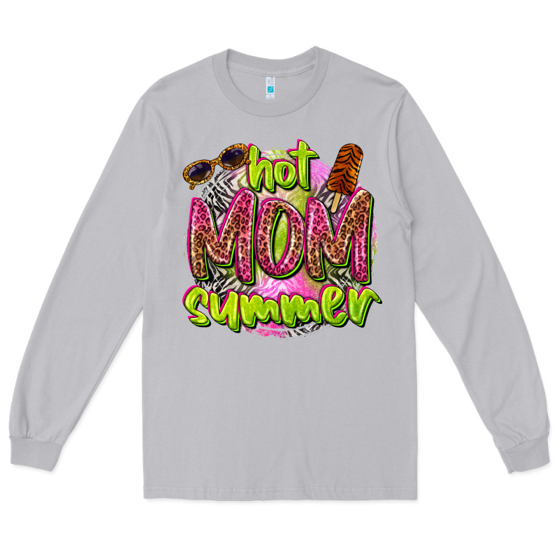 Hot Mom Summer Long Sleeve Tee by texasbilliewilder | Teevron