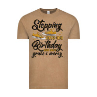Stepping Into My Birthday With God S Grace And Mer Vintage Tee | Teevron