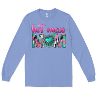 Colony Blue hot mess mom Long Sleeve Tee - texasbilliewilder