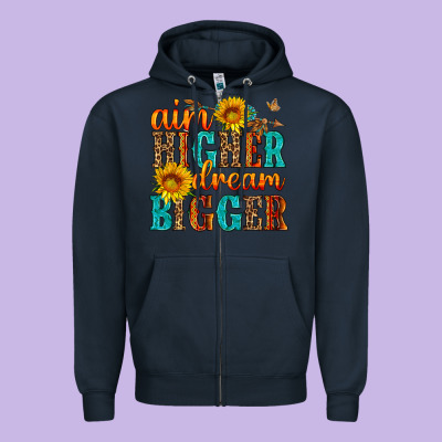 Aim Higher Dream Bigger Zipper Hoodie Designed By Hra Design Shop