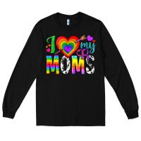 Black i love my moms Long Sleeve Tee - texasbilliewilder