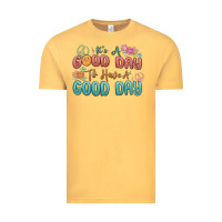 Vintage Mustard its a good day to have a good day Vintage Tee - MaliasSmallBusiness