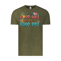 Vintage Olive its a good day to have a good day Vintage Tee - MaliasSmallBusiness
