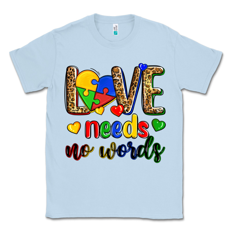 Love Needs No Words Classic Tee by Zillion Design Studio | Teevron