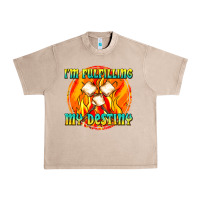 French Oak i m fulfilling my destiny Urban Heavy Tee - texasbilliewilder