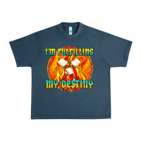 Midnight Navy i m fulfilling my destiny Urban Heavy Tee - texasbilliewilder
