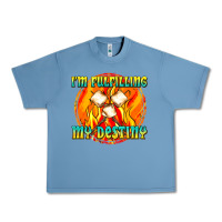 I M Fulfilling My Destiny Urban Heavy Tee | Teevron