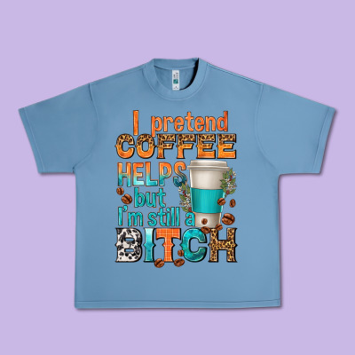 Urban Heavy Tee i pretend coffee helps but im stil a bitch