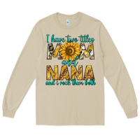 Mushroom i have two titles mom and nana and i rock them bot Long Sleeve Tee - texasbilliewilder