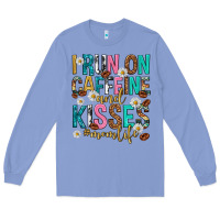 Colony Blue i run on caffeine and kisses mothers day Long Sleeve Tee - texasbilliewilder
