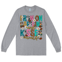 Heather Grey i run on caffeine and kisses mothers day Long Sleeve Tee - texasbilliewilder