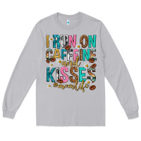 Moon Dust i run on caffeine and kisses mothers day Long Sleeve Tee - texasbilliewilder
