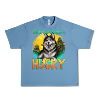 Pebble Blue life is better with a husky Urban Heavy Tee - texasbilliewilder