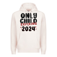 Pale Pink only child expiring 2024 Premium Hoodie - MaliasSmallBusiness