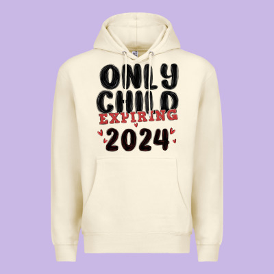 Only Child Expiring 2024 Premium Hoodie Designed By Maliassmallbusiness