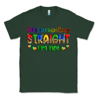 Sports Green let's get one thing straight i'm not Classic Tee - Zillion Design Studio