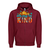Burgundy always be kind Zipper Hoodie - HRA Design Shop