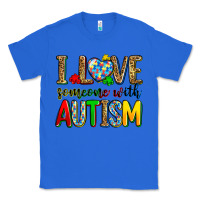True Royal i love someone with autism Classic Tee - Zillion Design Studio