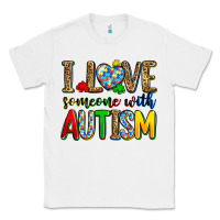 White i love someone with autism Classic Tee - Zillion Design Studio
