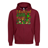 Burgundy i dont need luck ive got jesus st. patricks day Zipper Hoodie - Neo Western