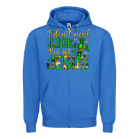 True Royal i dont need luck ive got jesus st. patricks day Zipper Hoodie - Neo Western