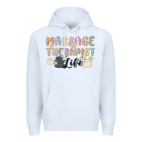 White massage therapist life Premium Hoodie - MaliasSmallBusiness