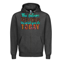Charcoal Heather the future on what you do today Zipper Hoodie - HRA Design Shop