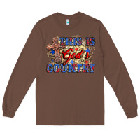 Chestnut this is god's country Long Sleeve Tee - Zillion Design Studio