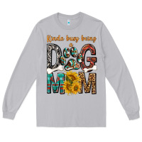 Moon Dust kinda busy being a dog mom Long Sleeve Tee - texasbilliewilder