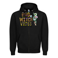 Black bad witch vibes Zipper Hoodie - CowhideDigitalArt