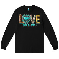 Black love mom western Long Sleeve Tee - texasbilliewilder