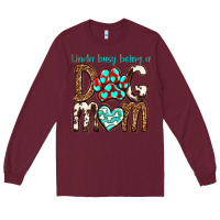 Burgundy kinda busy being a dog mom Long Sleeve Tee - texasbilliewilder