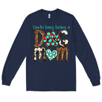 Navy kinda busy being a dog mom Long Sleeve Tee - texasbilliewilder