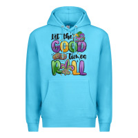 Ocean Blue let the good times roll Premium Hoodie - MaliasSmallBusiness
